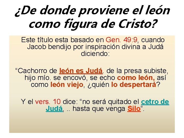 ¿De donde proviene el león como figura de Cristo? Este título esta basado en ¿De donde proviene el león como figura de Cristo? Este título esta basado en