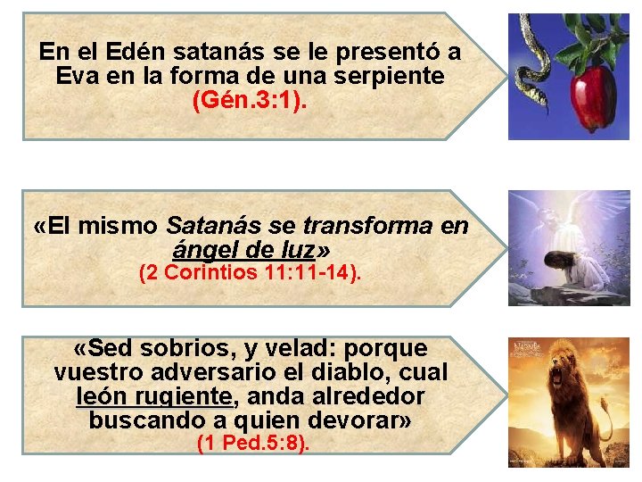 En el Edén satanás se le presentó a Eva en la forma de una En el Edén satanás se le presentó a Eva en la forma de una