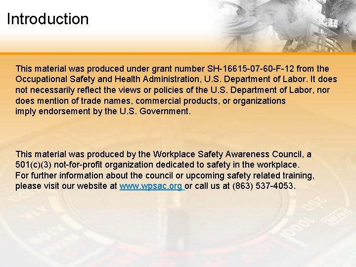 Introduction This material was produced under grant number SH-16615 -07 -60 -F-12 from the