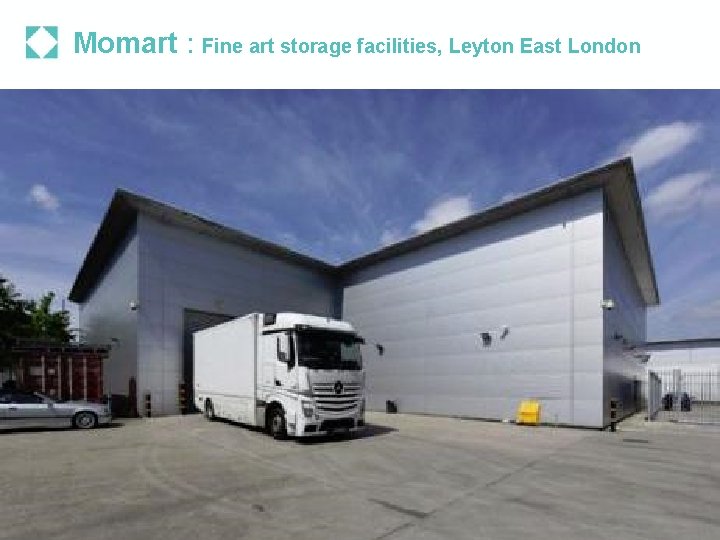 Momart : Fine art storage facilities, Leyton East London 13 
