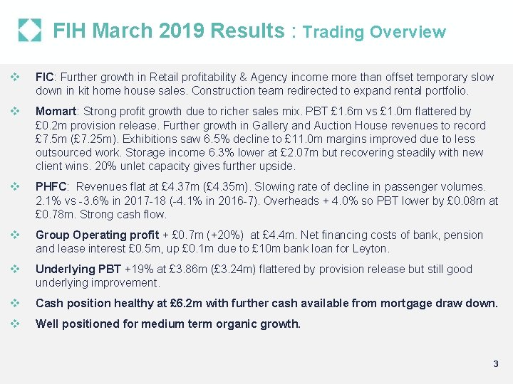 FIH March 2019 Results : Trading Overview v FIC: Further growth in Retail profitability