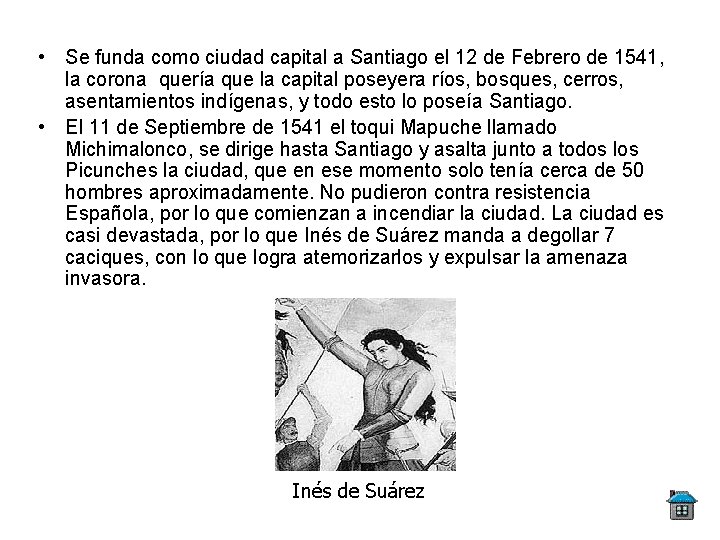  • Se funda como ciudad capital a Santiago el 12 de Febrero de