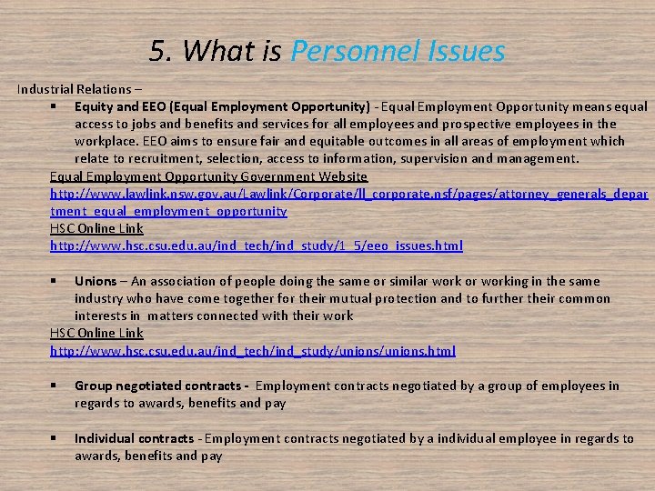 5. What is Personnel Issues Industrial Relations – § Equity and EEO (Equal Employment