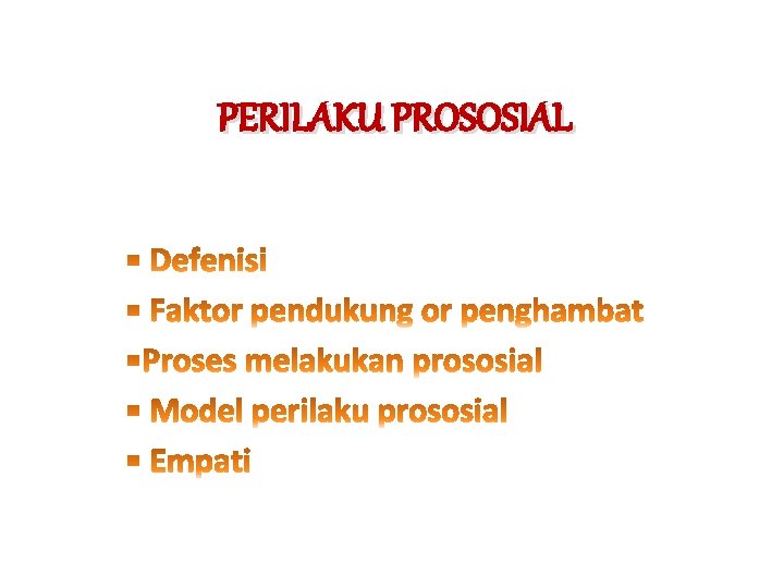 PERILAKU PROSOSIAL 