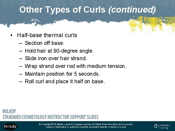 Other Types of Curls (continued) • Half-base thermal curls – – – Section off