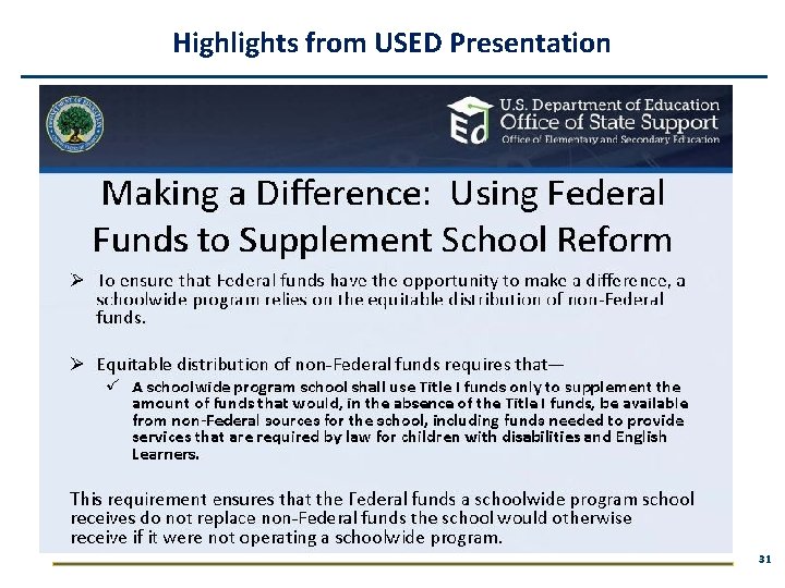 Highlights from USED Presentation 31 