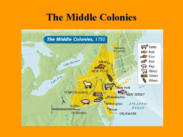 The Middle Colonies 