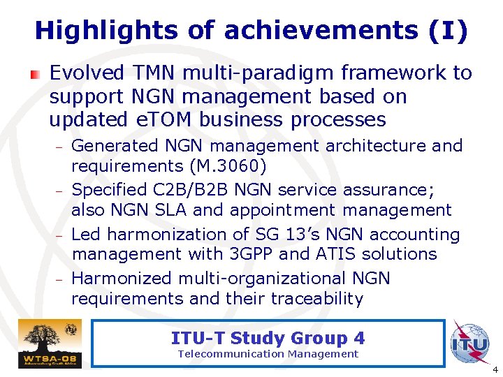 Highlights of achievements (I) Evolved TMN multi-paradigm framework to support NGN management based on