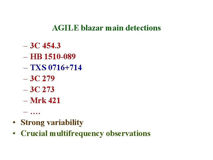 AGILE blazar main detections – 3 C 454. 3 – HB 1510 -089 –