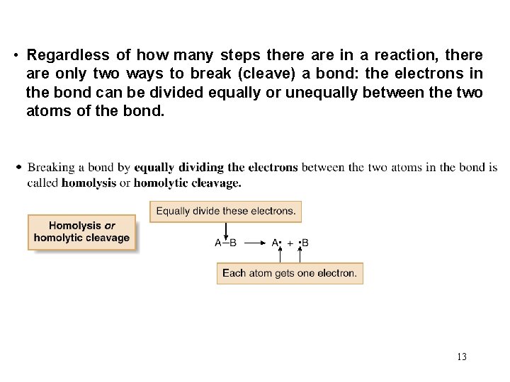  • Regardless of how many steps there are in a reaction, there are