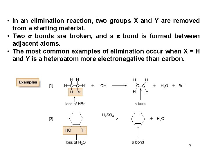  • In an elimination reaction, two groups X and Y are removed from