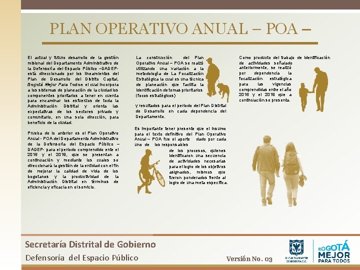 PLAN OPERATIVO ANUAL – POA – El actual y futuro desarrollo de la gestión