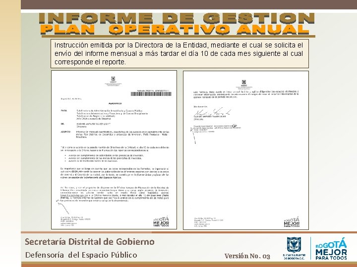 Instrucción emitida por la Directora de la Entidad, mediante el cual se solicita el