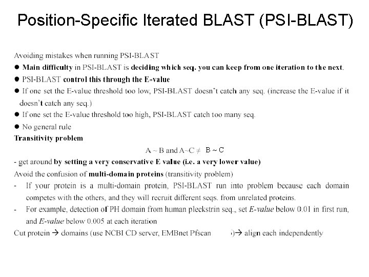 Position-Specific Iterated BLAST (PSI-BLAST) B~C 