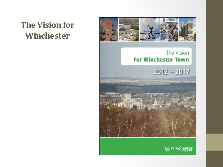 The Vision for Winchester 