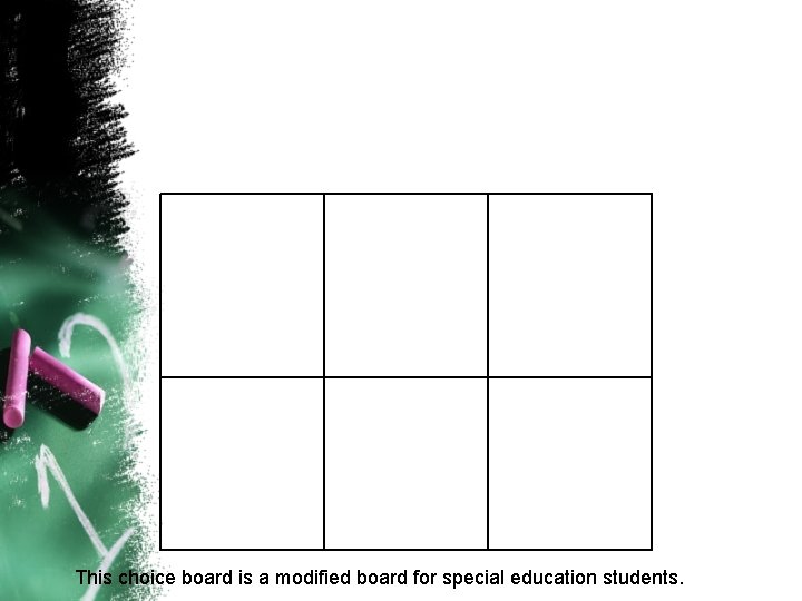 This choice board is a modified board for special education students. 