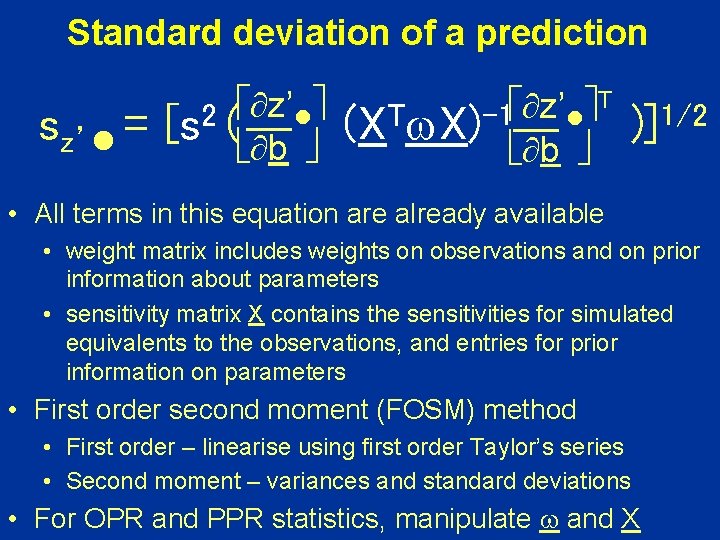 Standard deviation of a prediction sz’ = z’ 2 [s ( b T z’