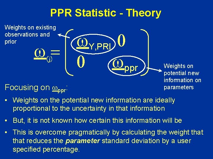 PPR Statistic - Theory Weights on existing observations and prior w. Y, PRI 0