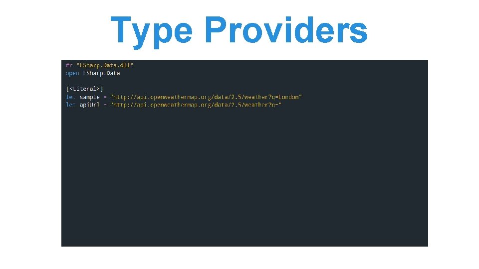 Type Providers Type Providers
