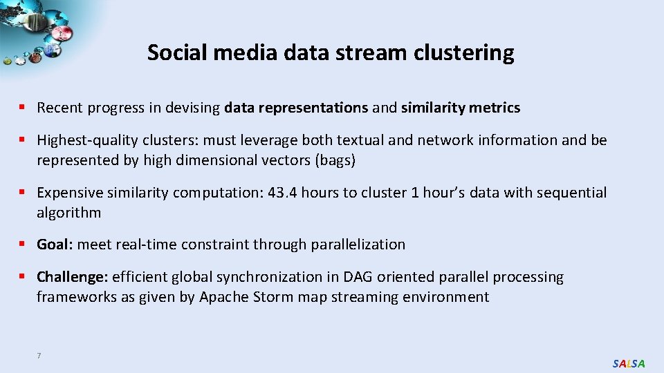 Social media data stream clustering § Recent progress in devising data representations and similarity