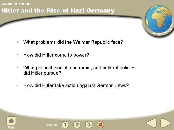 Chapter 30, Section 4 Hitler and the Rise of Nazi Germany • What problems Chapter 30, Section 4 Hitler and the Rise of Nazi Germany • What problems