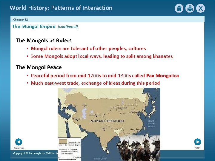 World History: Patterns of Interaction Chapter 12 The Mongol Empire {continued} The Mongols as