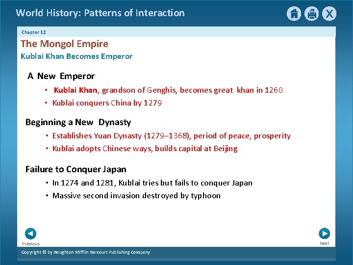 World History: Patterns of Interaction Chapter 12 The Mongol Empire Kublai Khan Becomes Emperor