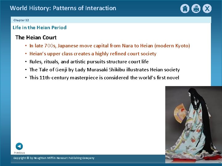 World History: Patterns of Interaction Chapter 12 Life in the Heian Period The Heian