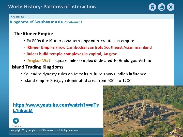 World History: Patterns of Interaction Chapter 12 Kingdoms of Southeast Asia {continued} The Khmer