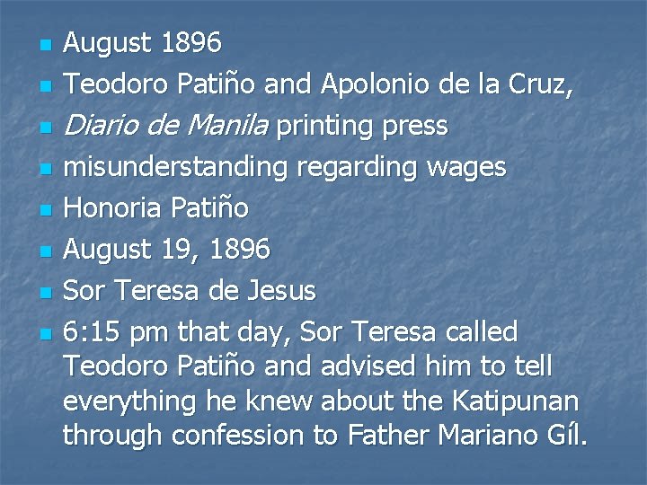 n n n n August 1896 Teodoro Patiño and Apolonio de la Cruz, Diario