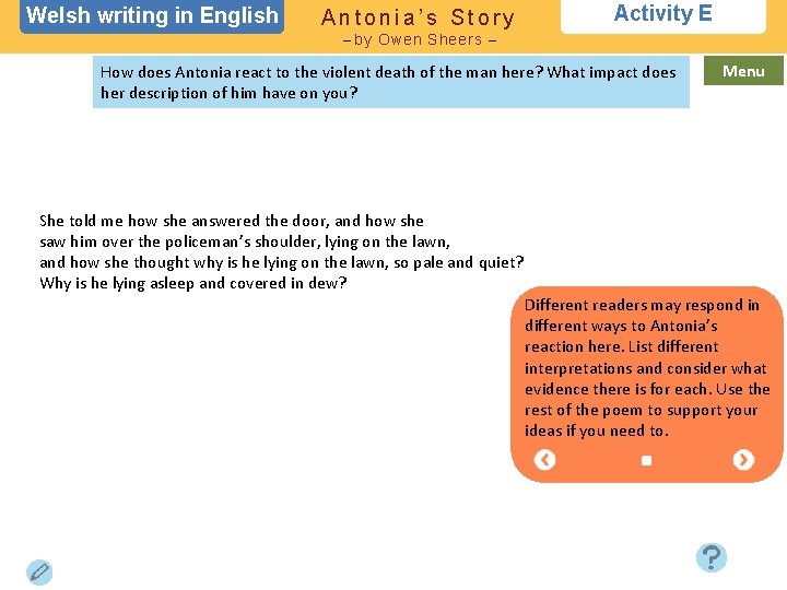 Welsh writing in English Antonia’s Story Activity E – by Owen Sheers – How