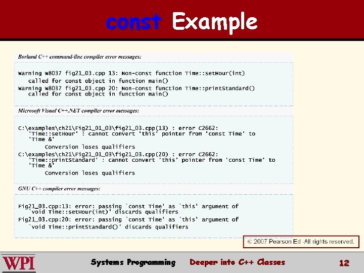 const Example Systems Programming Deeper into C++ Classes 12 