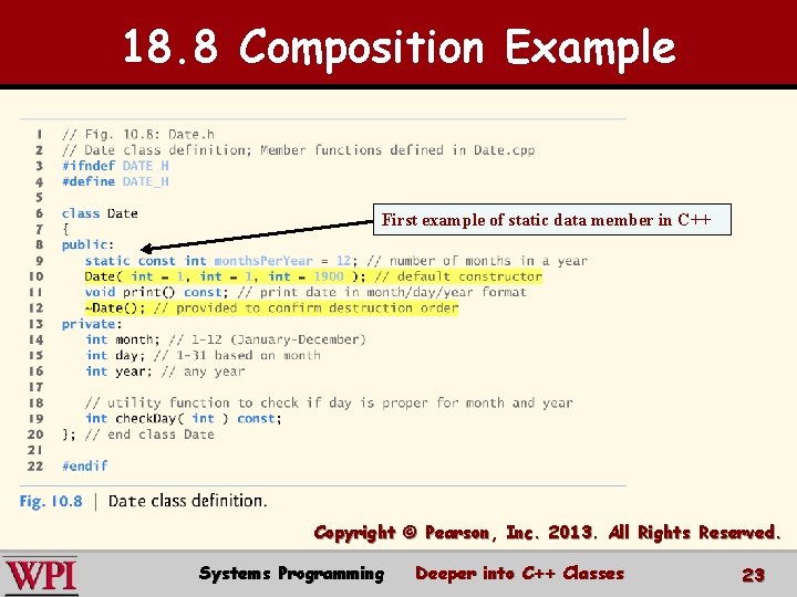 18. 8 Composition Example First example of static data member in C++ Copyright ©