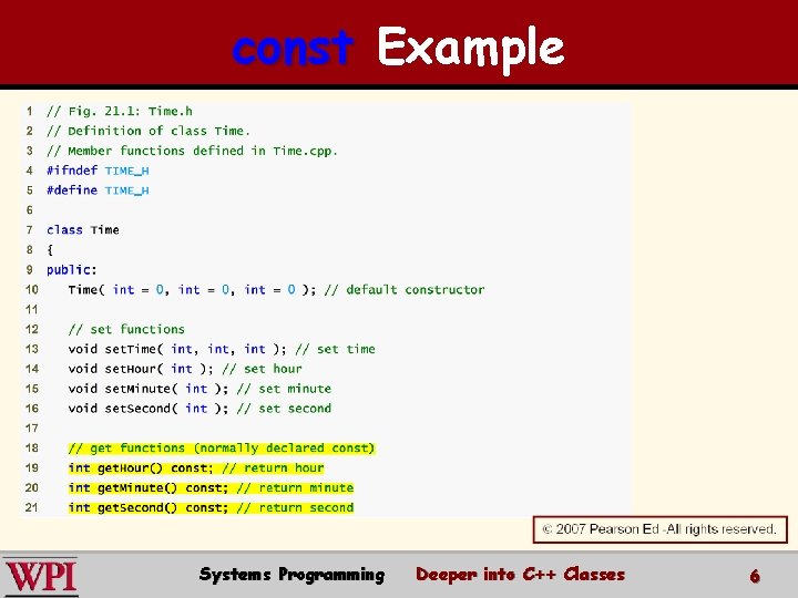 const Example Systems Programming Deeper into C++ Classes 6 