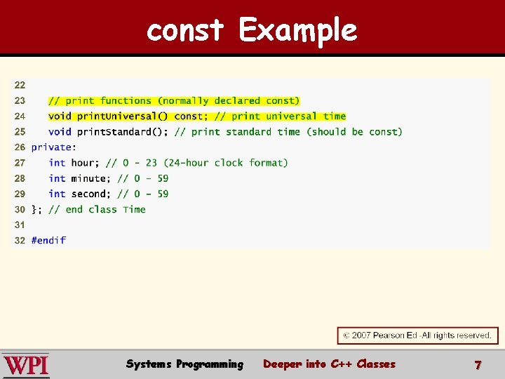 const Example Systems Programming Deeper into C++ Classes 7 