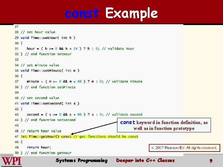 const Example const keyword in function definition, as well as in function prototype Systems