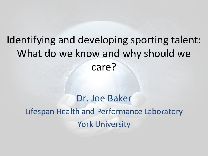 Identifying and developing sporting talent: What do we know and why should we care? Identifying and developing sporting talent: What do we know and why should we care?