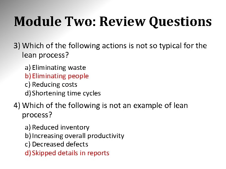 Module Two: Review Questions 3) Which of the following actions is not so typical Module Two: Review Questions 3) Which of the following actions is not so typical