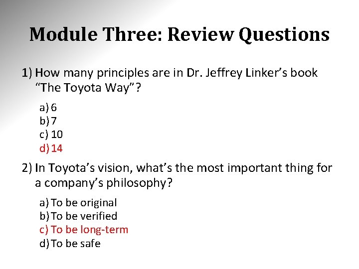 Module Three: Review Questions 1) How many principles are in Dr. Jeffrey Linker’s book Module Three: Review Questions 1) How many principles are in Dr. Jeffrey Linker’s book
