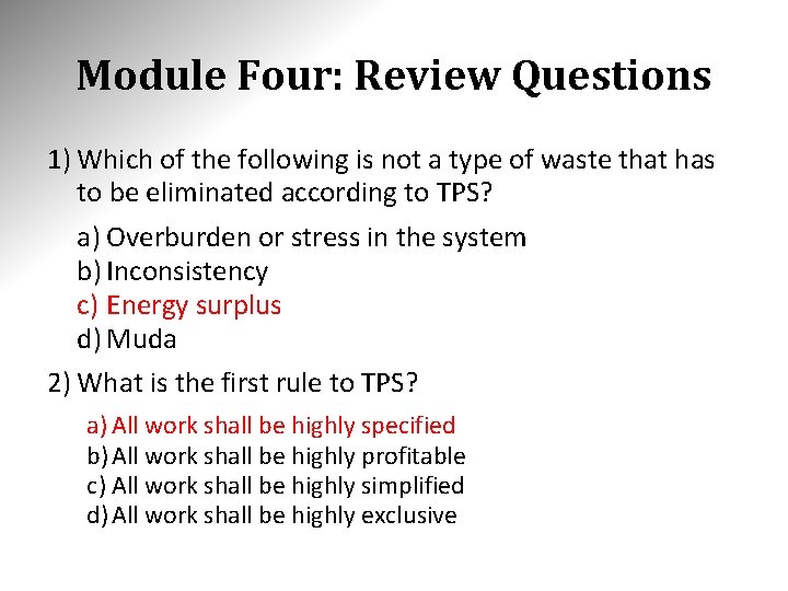 Module Four: Review Questions 1) Which of the following is not a type of Module Four: Review Questions 1) Which of the following is not a type of