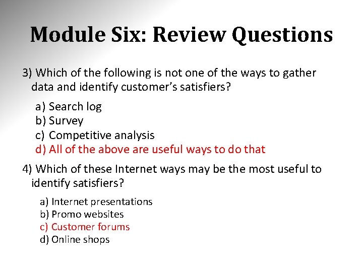 Module Six: Review Questions 3) Which of the following is not one of the Module Six: Review Questions 3) Which of the following is not one of the