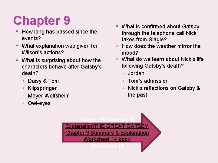 Chapter 9 How long has passed since the events? What explanation was given for