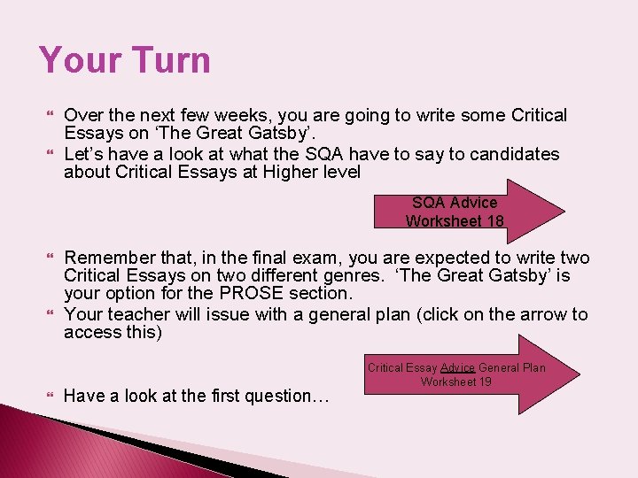 Your Turn Over the next few weeks, you are going to write some Critical