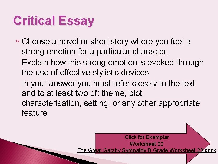 Critical Essay Choose a novel or short story where you feel a strong emotion