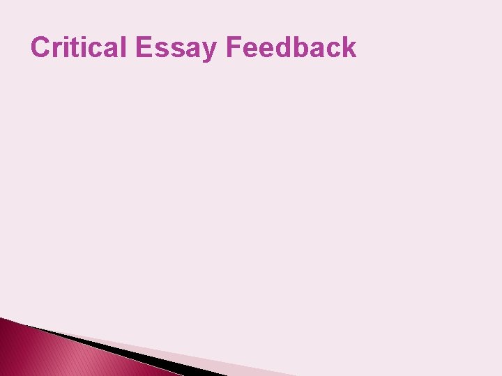 Critical Essay Feedback 