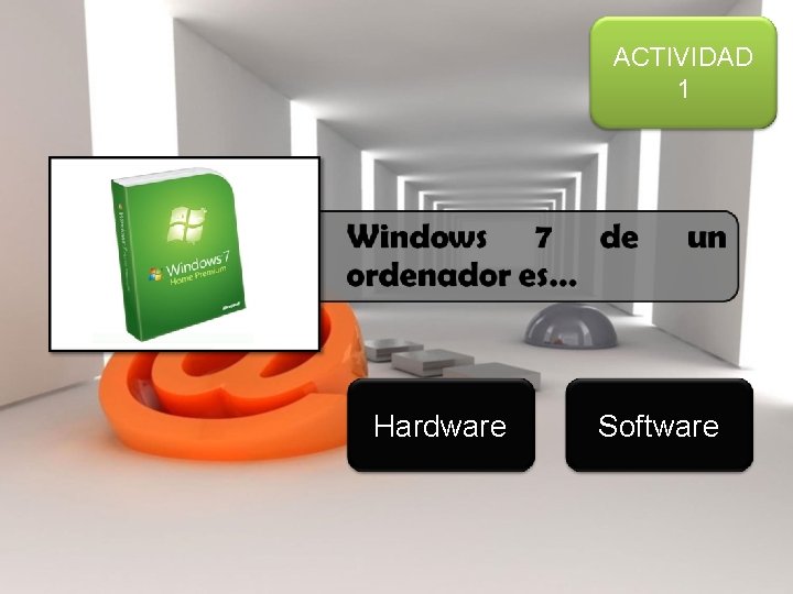 ACTIVIDAD 1 Hardware Software 