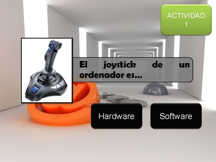 ACTIVIDAD 1 Hardware Software 