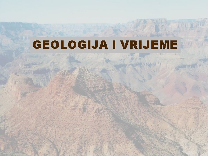 GEOLOGIJA I VRIJEME 