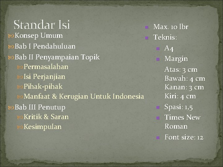 Standar Isi Konsep Umum Bab I Pendahuluan Bab II Penyampaian Topik Permasalahan Isi Perjanjian
