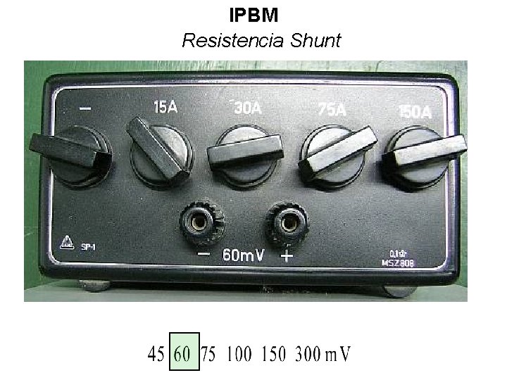 IPBM Resistencia Shunt 